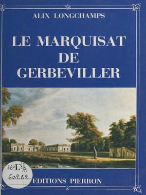 cover image of Le Marquisat de Gerbeviller